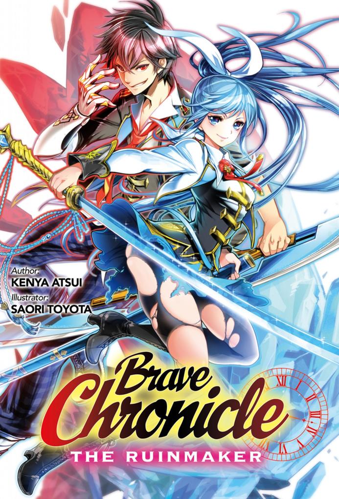 Produktbild: Brave Chronicle: The Ruinmaker | Kenya Atsui