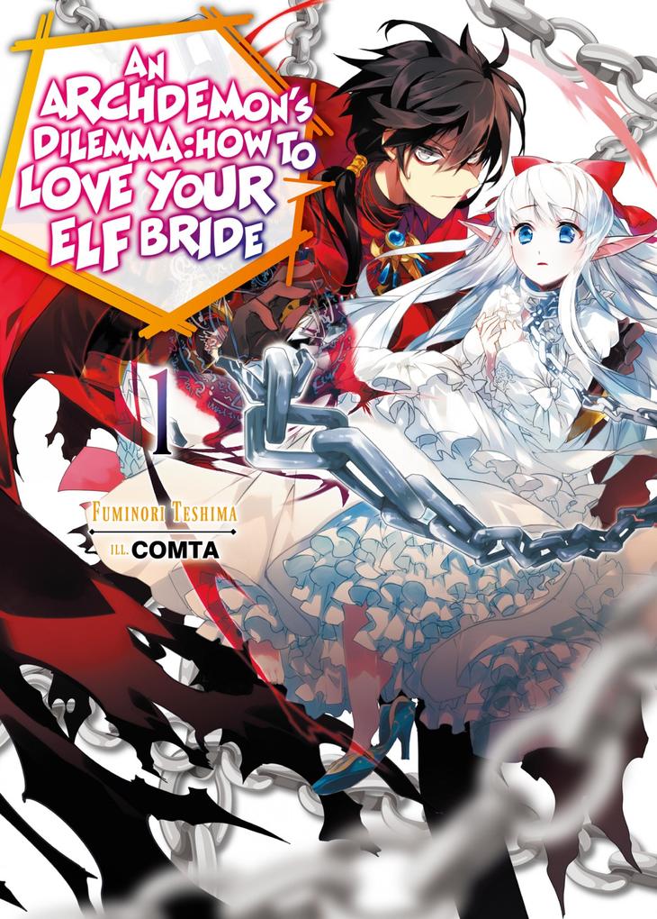 Produktbild: An Archdemon's Dilemma: How to Love Your Elf Bride: Volume 1 | Fuminori Teshima