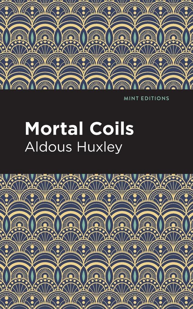 Produktbild: Mortal Coils | Aldous Huxley