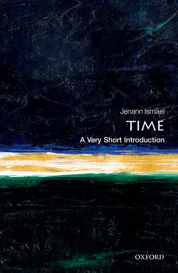 Produktbild: Time: A Very Short Introduction | Jenann Ismael
