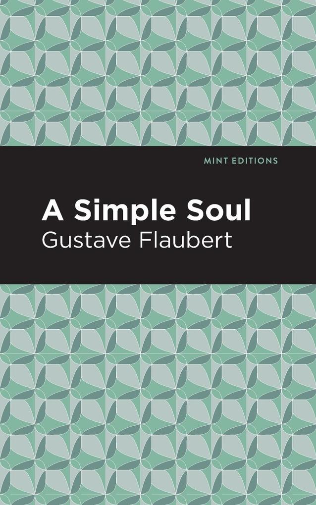 Produktbild: A Simple Soul | Gustave Flaubert