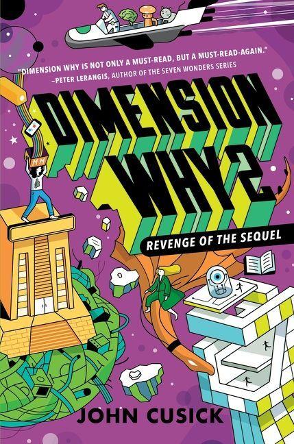 Produktbild: Dimension Why #2: Revenge of the Sequel | John Cusick