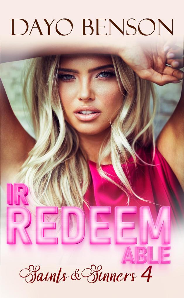 Produktbild: Irredeemable (Saints and Sinners, #4) | Dayo Benson