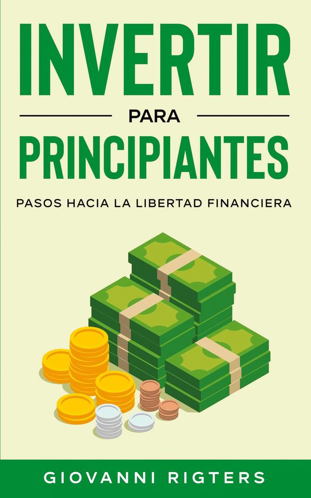 Produktbild: Invertir Para Principiantes | Giovanni Rigters