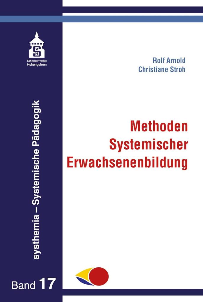 Produktbild: Methoden Systemischer Erwachsenenbildung | Rolf Arnold, Christiane Stroh