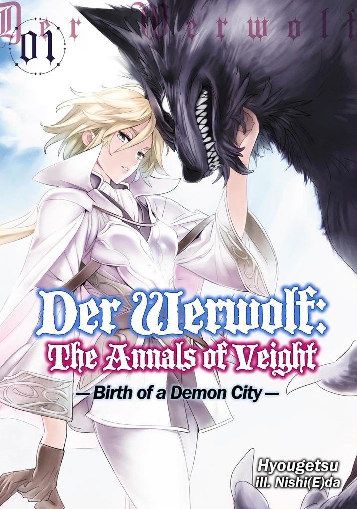 Produktbild: Der Werwolf: The Annals of Veight Volume 1 | Hyougetsu