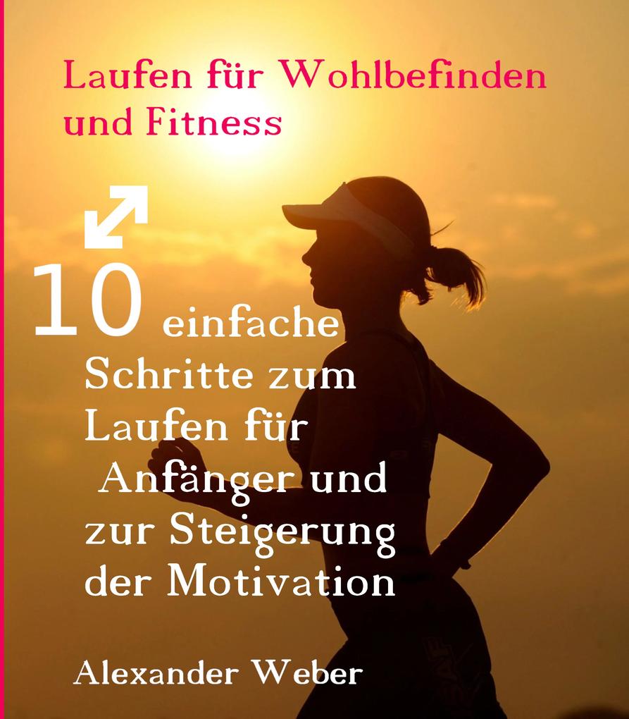 Produktbild: Laufen für Wohlbefinden und Fitness | Alexander Weber