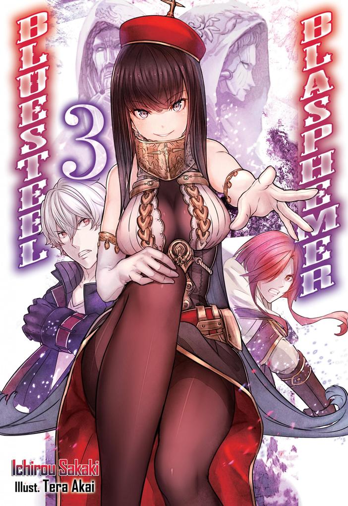 Produktbild: Bluesteel Blasphemer: Volume 3 | Ichirou Sakaki
