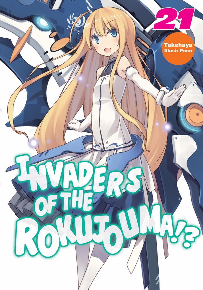 Produktbild: Invaders of the Rokujouma!? Volume 21 | Takehaya