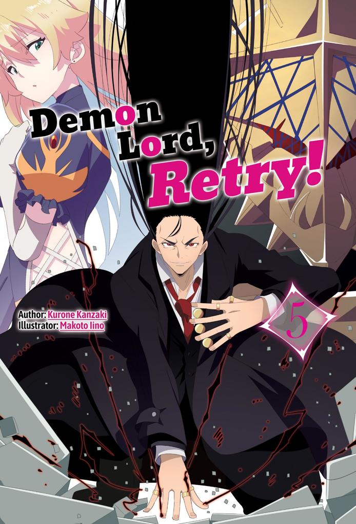 Produktbild: Demon Lord, Retry! Volume 5 | Kurone Kanzaki