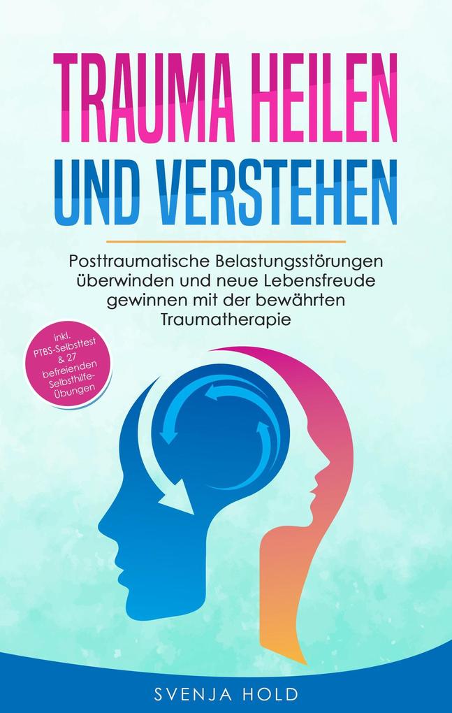 Produktbild: Trauma heilen und verstehen | Svenja Hold