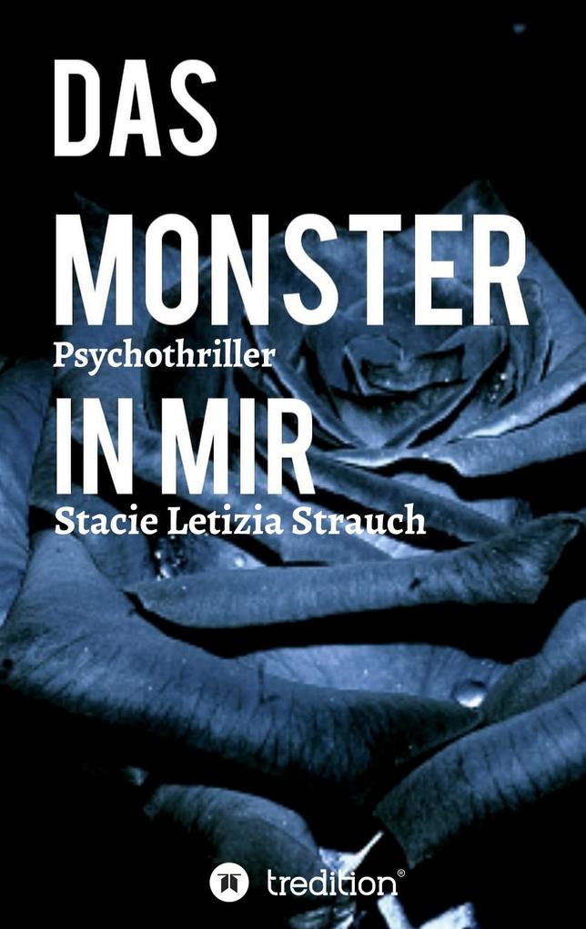 Produktbild: Das Monster in mir - Psychothriller | Stacie Letizia Strauch
