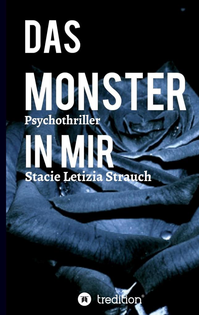 Produktbild: Das Monster in mir - Psychothriller | Stacie Letizia Strauch