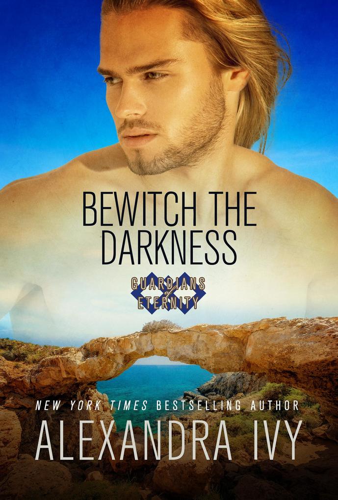 Produktbild: Bewitch the Darkness | Alexandra Ivy