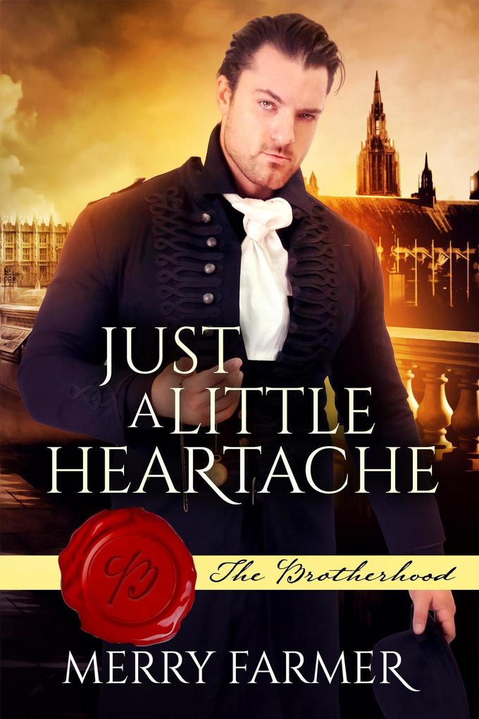 Produktbild: Just a Little Heartache (The Brotherhood, #5) | Merry Farmer