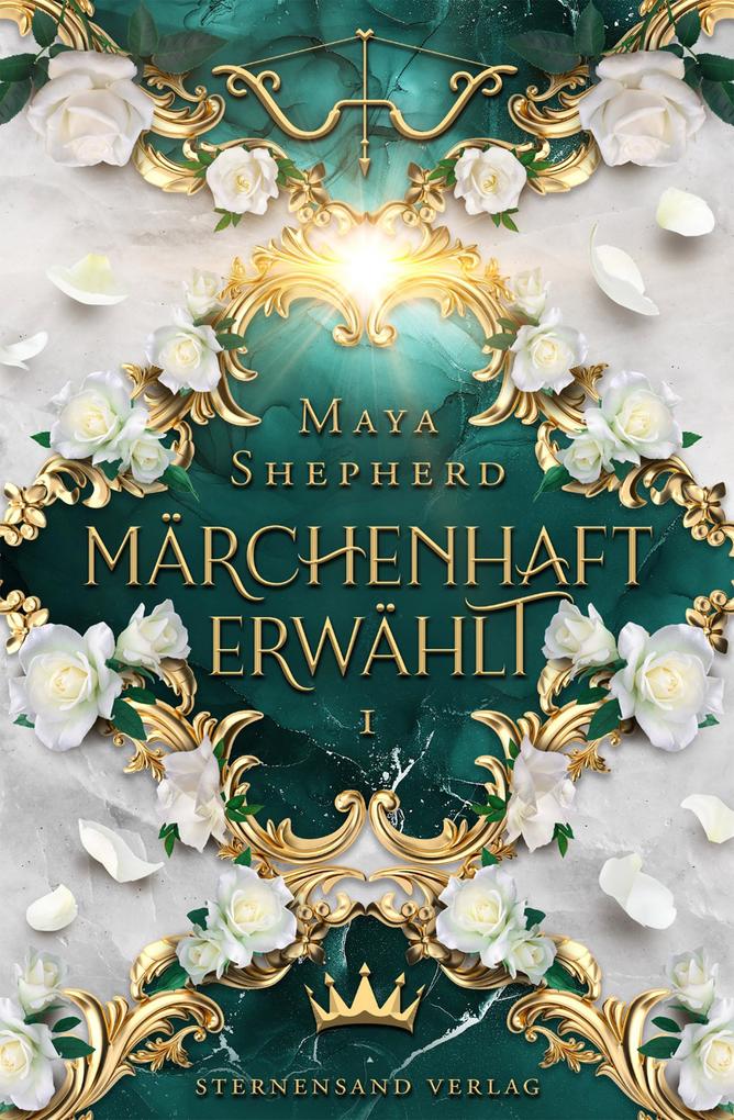 Produktbild: Märchenhaft-Trilogie (Band 1): Märchenhaft erwählt | Maya Shepherd