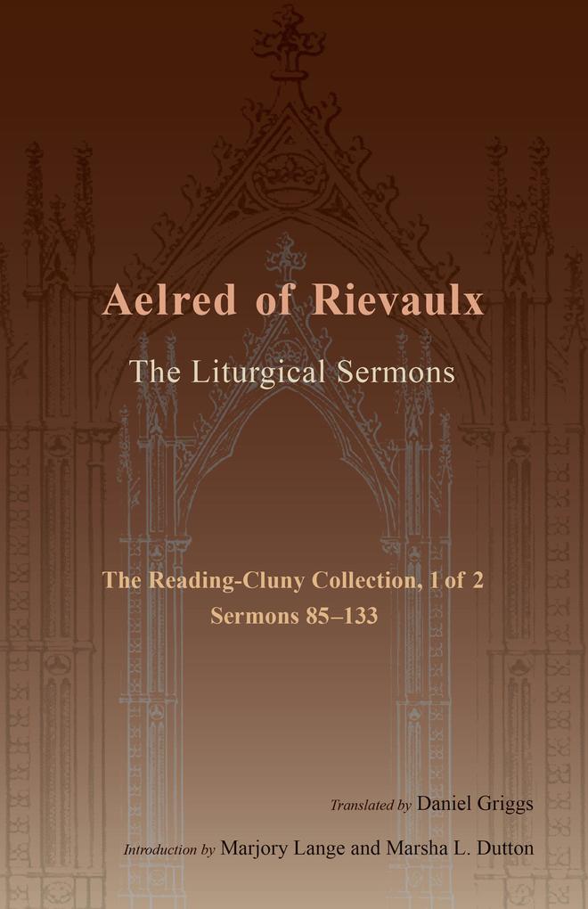 Produktbild: The Liturgical Sermons | Aelred of Rievaulx
