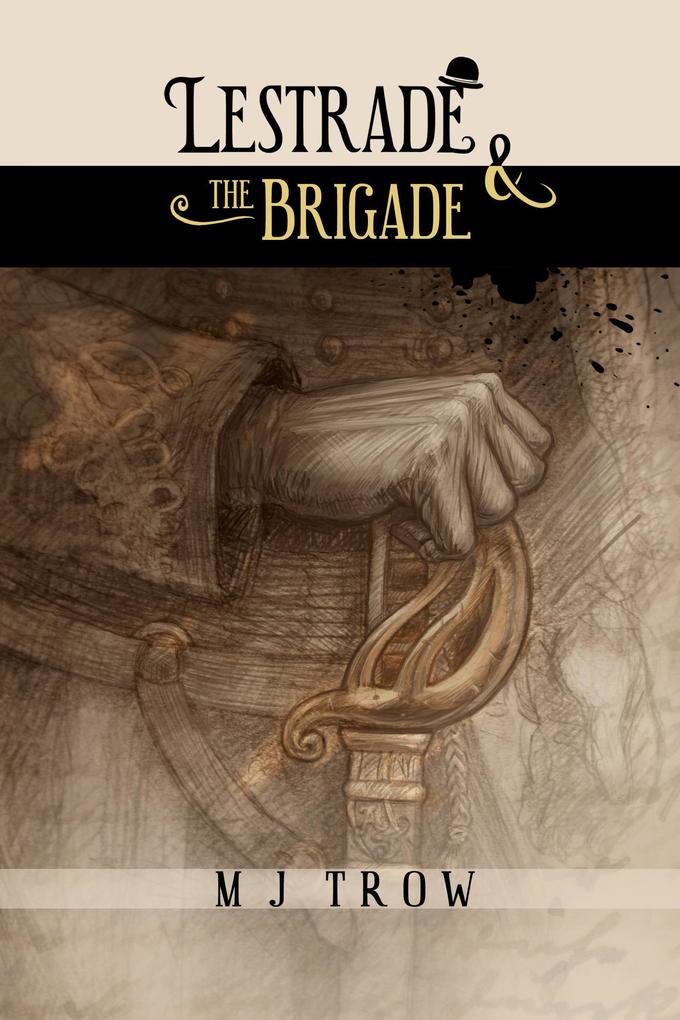 Produktbild: Lestrade and the Brigade | M. J. Trow