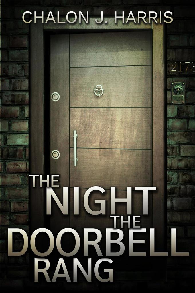 Produktbild: The Night the Doorbell Rang | Chalon J. Harris