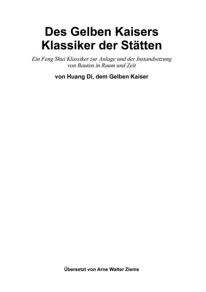 Produktbild: Des Gelben Kaisers Klassiker der Stätten | Huang Di