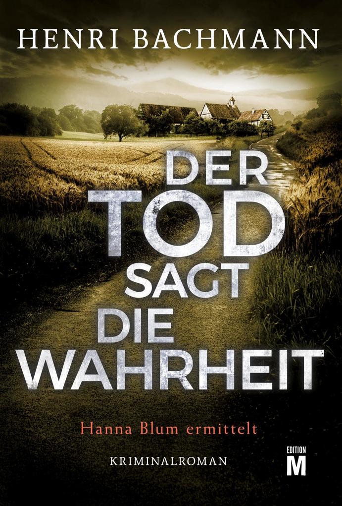 Produktbild: Der Tod sagt die Wahrheit | Henri Bachmann