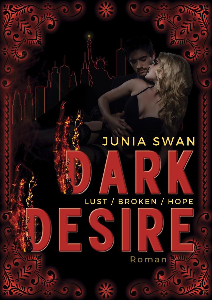 Produktbild: Dark Desire LUST/BROKEN/HOPE | Junia Swan