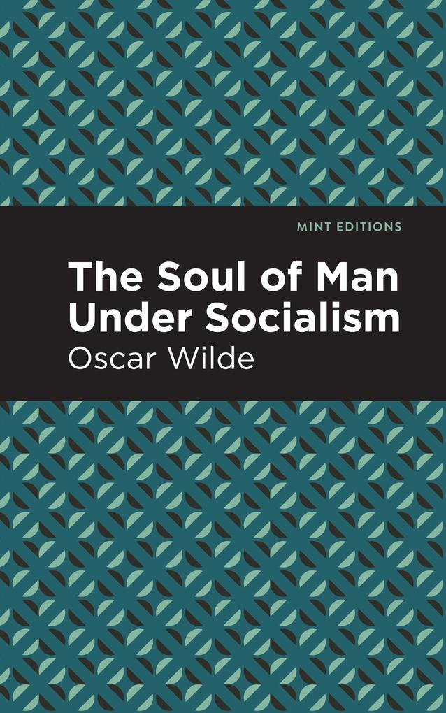 Produktbild: The Soul of Man Under Socialism | Oscar Wilde