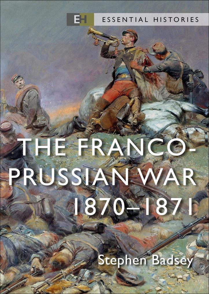 Weitere Ansicht: The Franco-Prussian War | Stephen Badsey