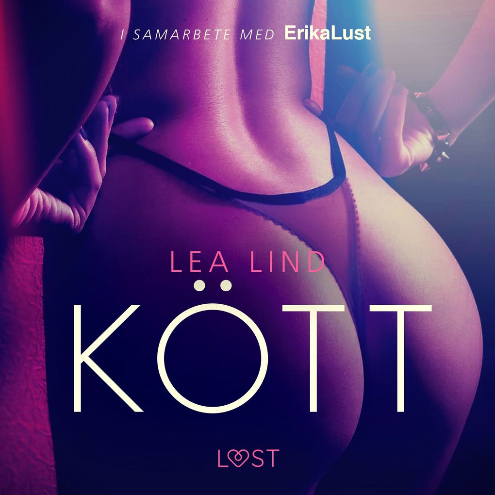 Produktbild: Kött - erotisk novell | Lea Lind