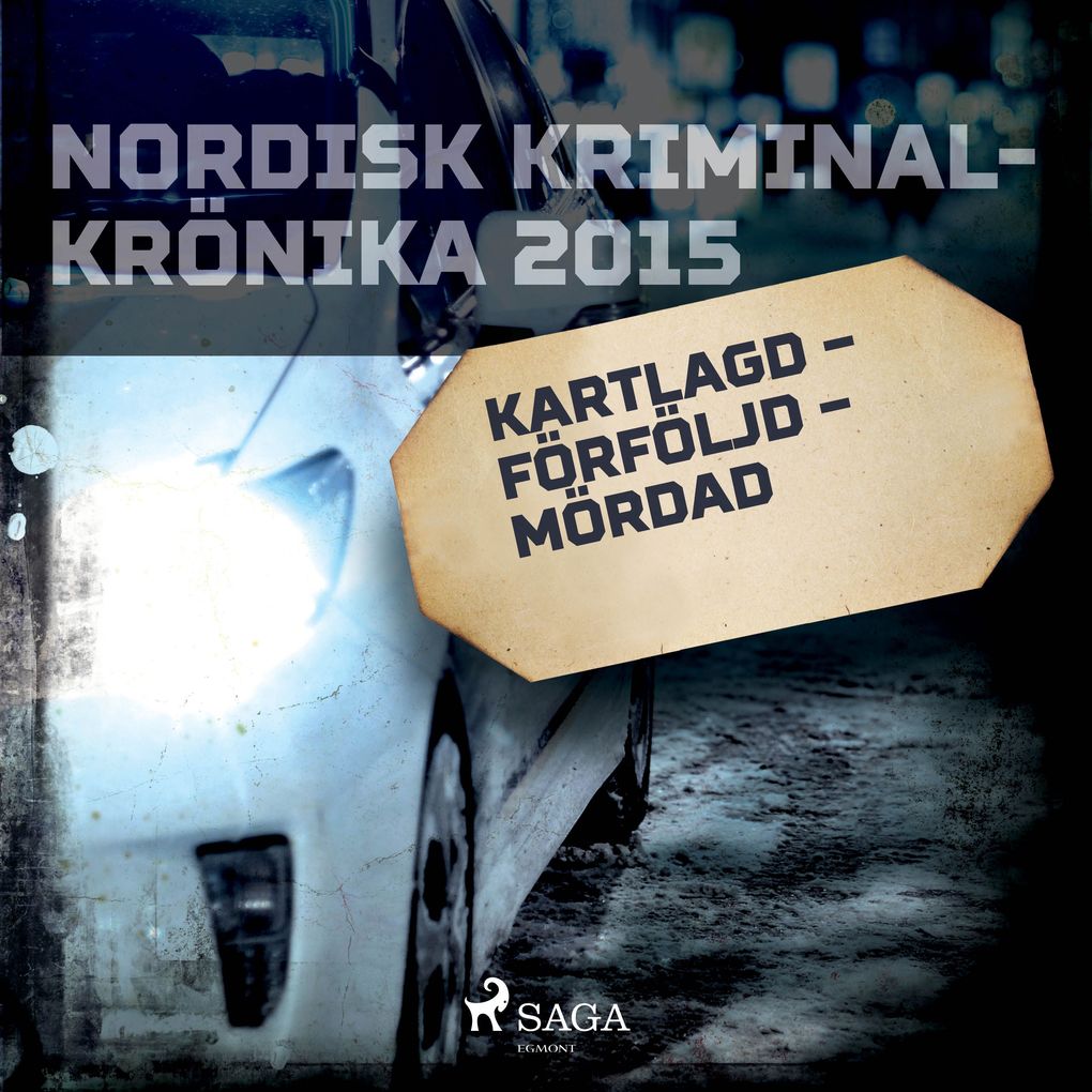 Produktbild: Kartlagd förföljd mördad | Diverse