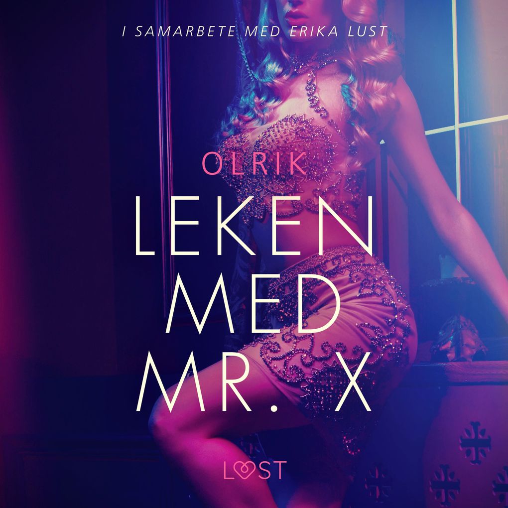 Produktbild: Leken med Mr. X - erotisk novell | Olrik