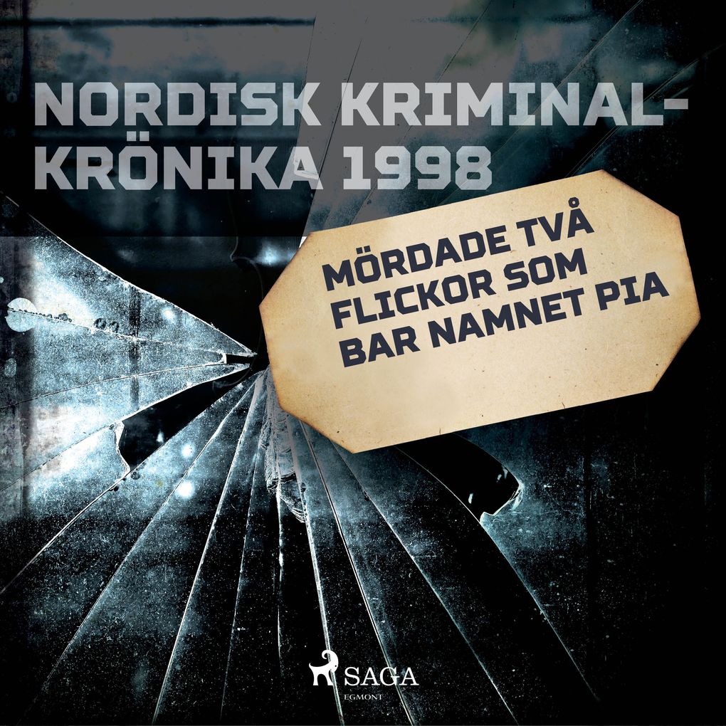 Produktbild: Mördade två flickor som bar namnet Pia | Diverse