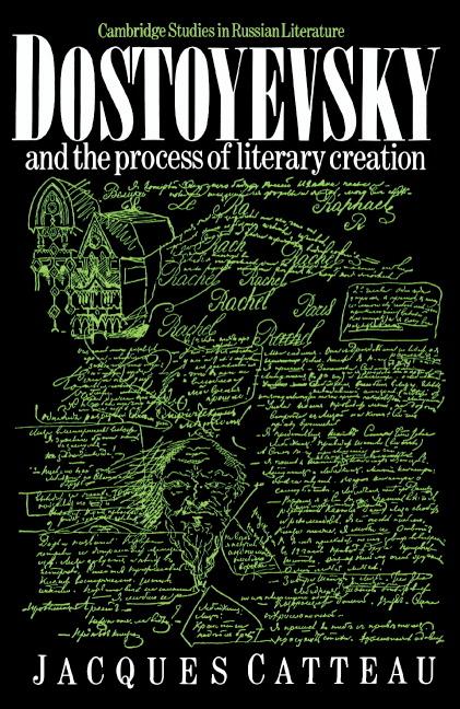 Produktbild: Dostoyevsky and the Process of Literary Creation | Jacques Catteau