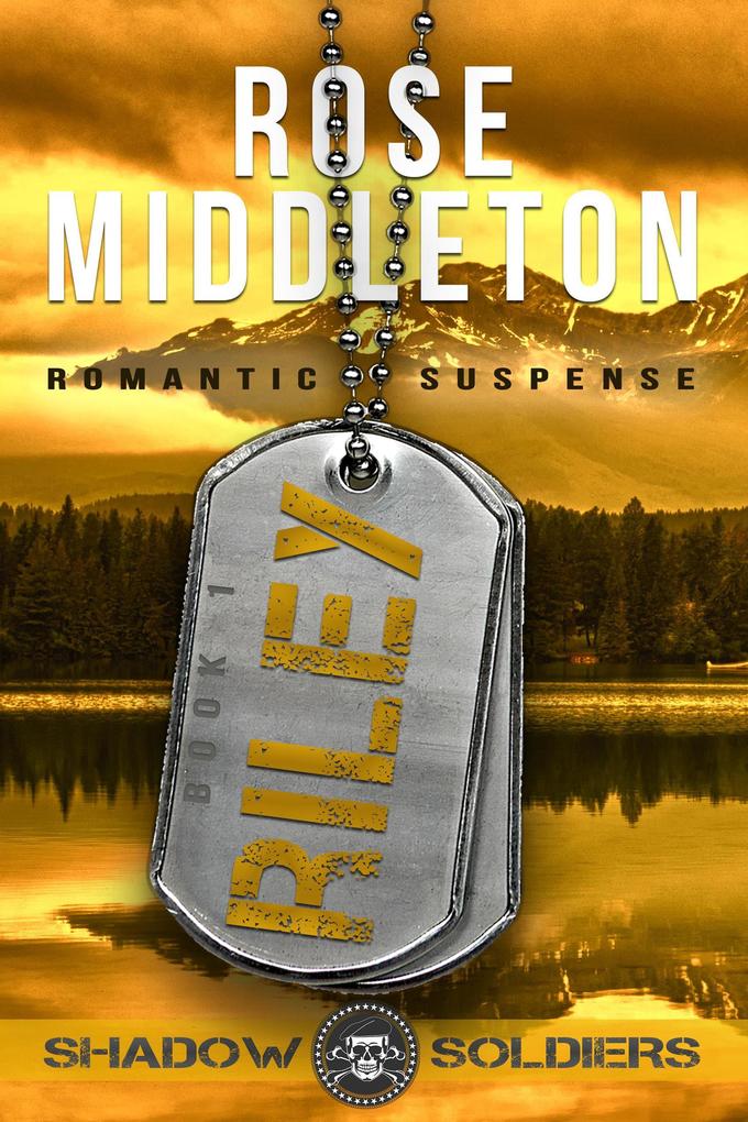 Produktbild: Riley (Shadow Soldiers, #1) | Rose Middleton