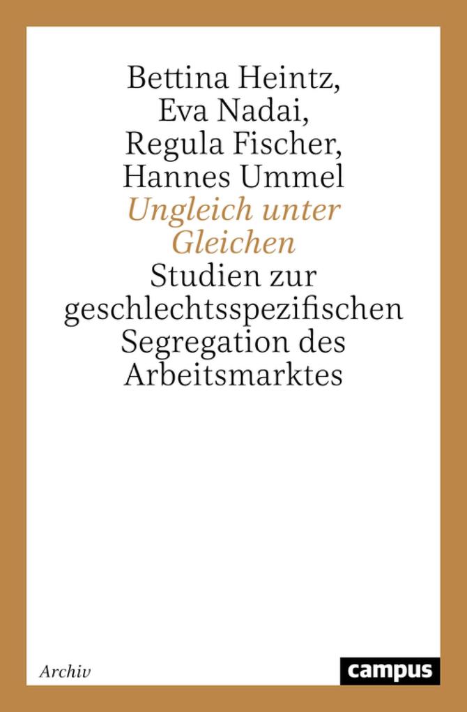 Produktbild: Ungleich unter Gleichen | Bettina Heintz, Eva Nadai, Regula Fischer, Hannes Ummel