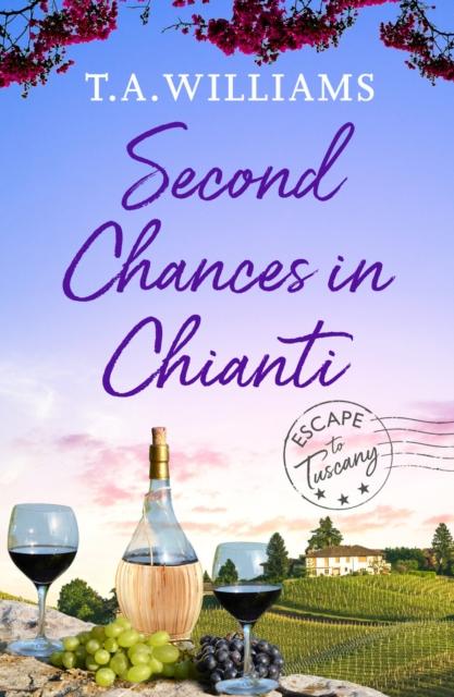 Produktbild: Second Chances in Chianti | T. A. Williams