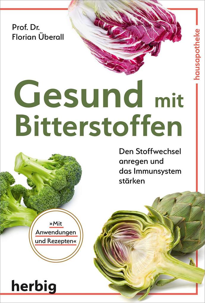 Produktbild: Gesund mit Bitterstoffen | Florian Überall