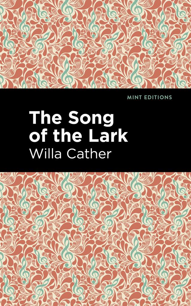 Produktbild: The Song of the Lark | Willa Cather