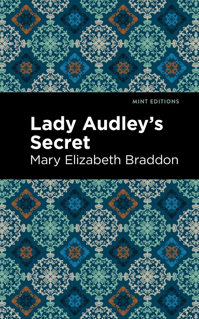 Produktbild: Lady Audley's Secret | Mary Elizabeth Braddon