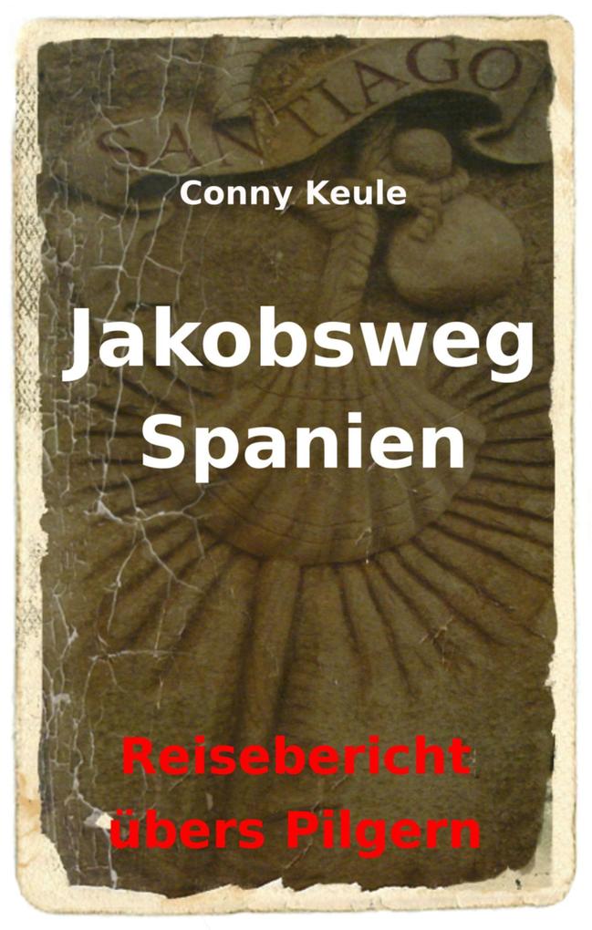Produktbild: Jakobsweg Spanien | Conny Keule