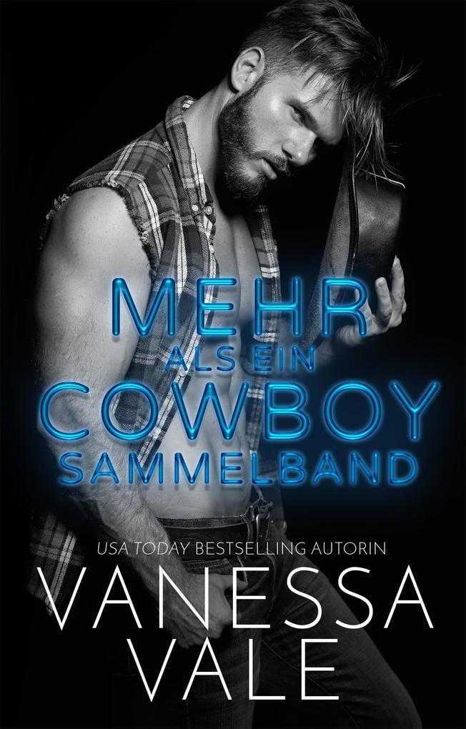 Produktbild: Mehr als ein Cowboy Sammelband | Vanessa Vale