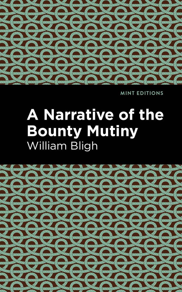 Produktbild: The Bounty Mutiny | William Bligh