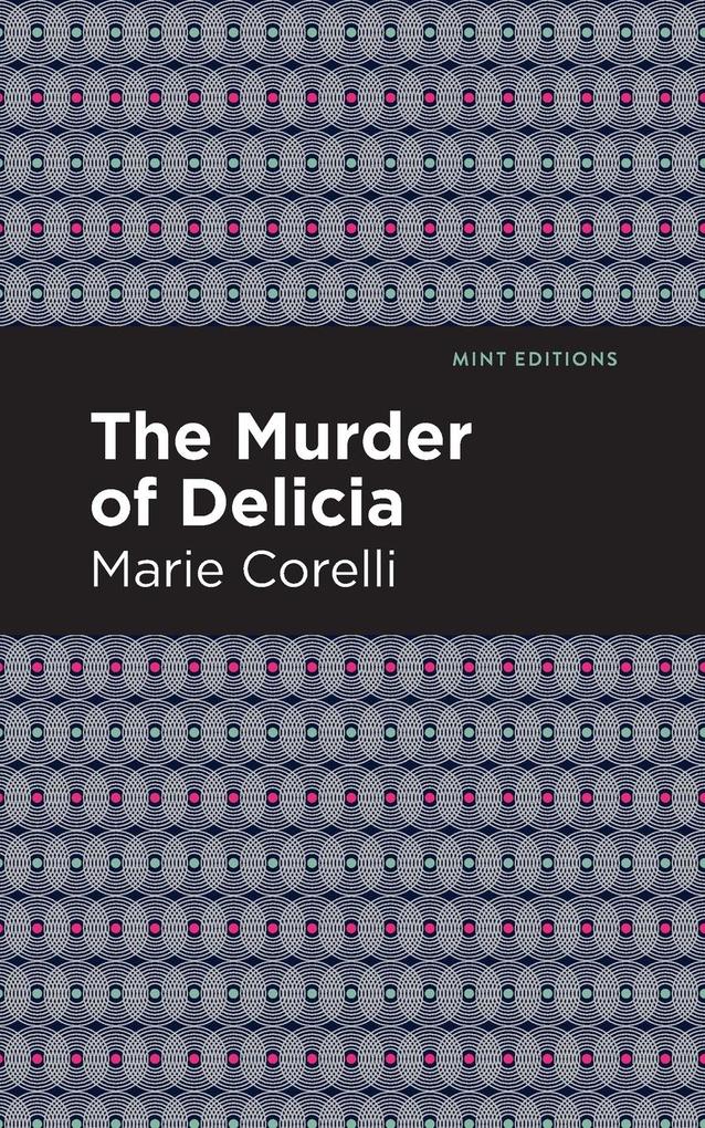 Produktbild: The Murder of Delicia | Marie Corelli