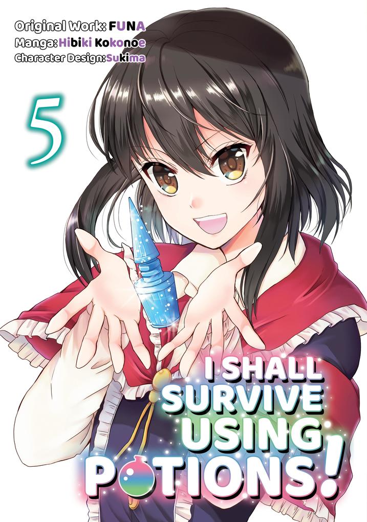 Produktbild: I Shall Survive Using Potions! (Manga) Volume 5 | Funa