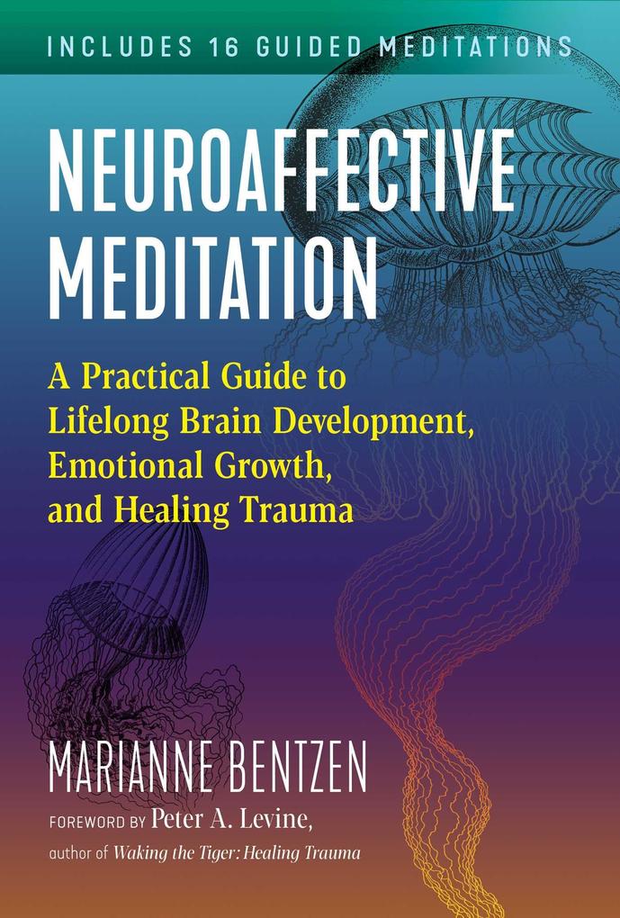 Produktbild: Neuroaffective Meditation | Marianne Bentzen