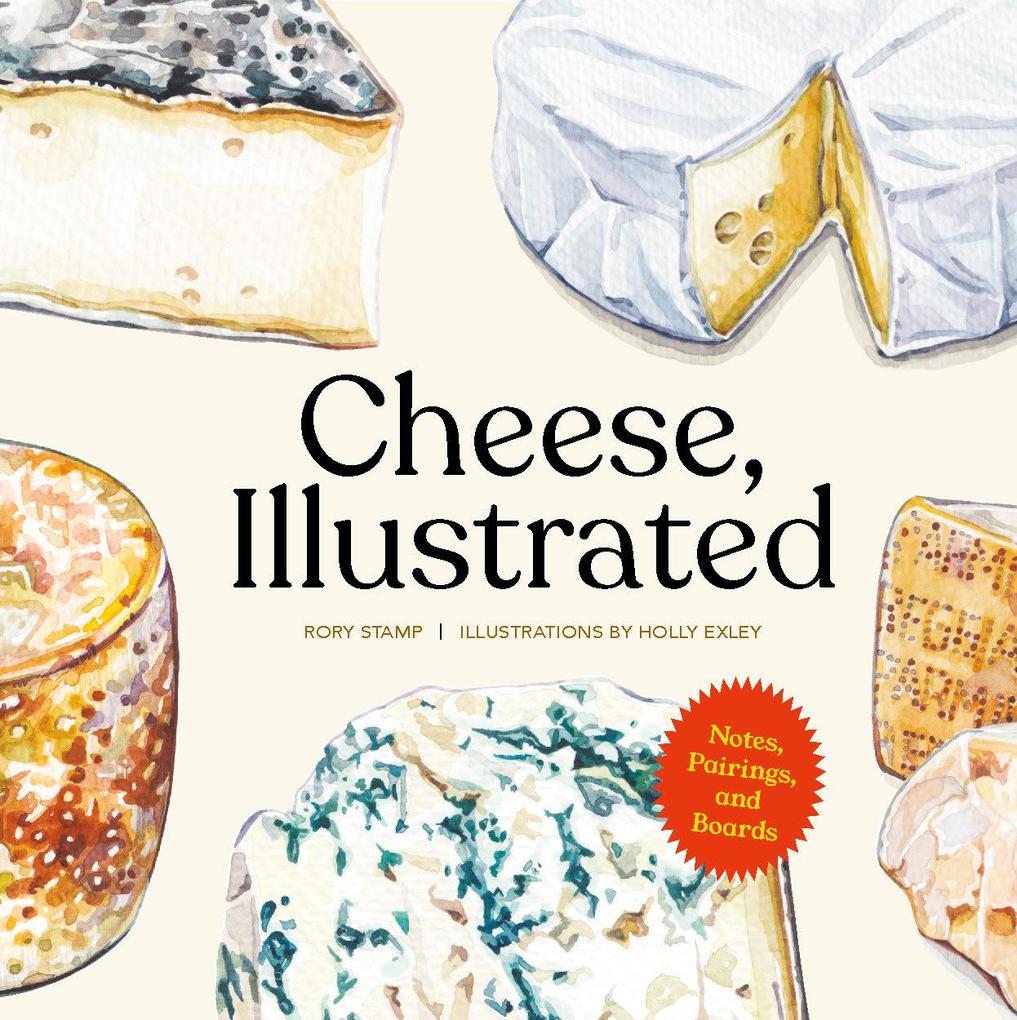 Produktbild: Cheese, Illustrated | Rory Stamp