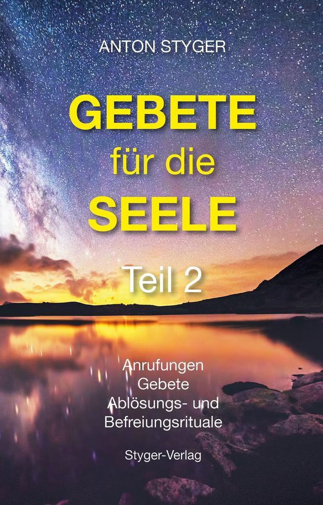 Produktbild: Gebete für die Seele Teil 2 | Anton Styger