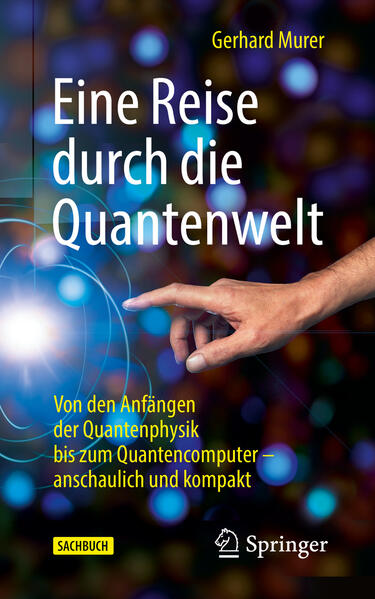 Produktbild: Eine Reise durch die Quantenwelt | Gerhard Murer