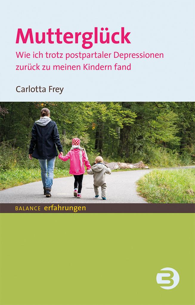 Produktbild: Mutterglück | Carlotta Frey