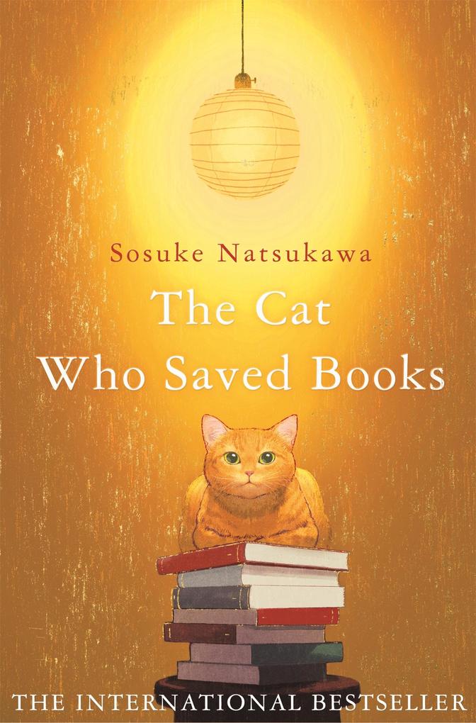 Produktbild: The Cat Who Saved Books | Sosuke Natsukawa